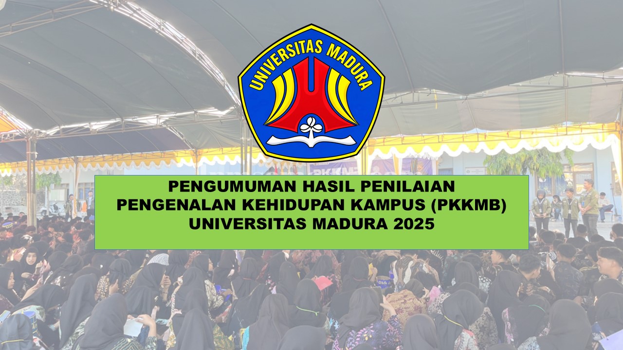 Pengumuman Hasil Penilaian PKKMB 2025 Universitas Madura